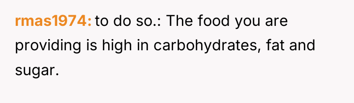 rmas1974 to do so.: The food you are providing is...