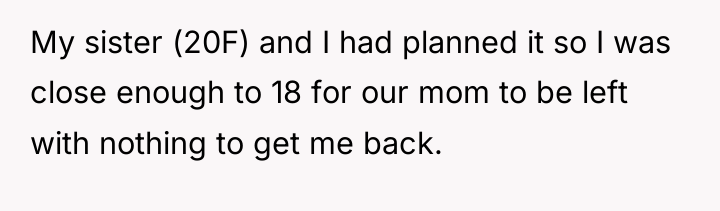 My sister (20F) and I had planned it so I...