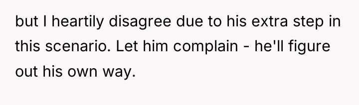 but I heartily disagree due to his extra step in...