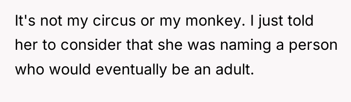 It's not my circus or my monkey. I just told...