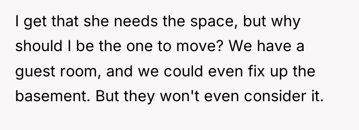 I get that she needs the space, but why should...