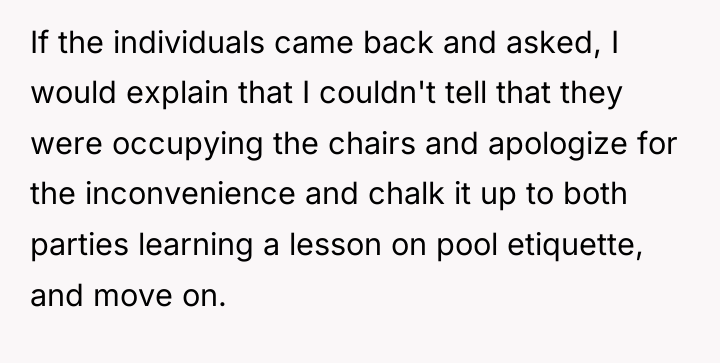 If the individuals came back and asked, I would explain...