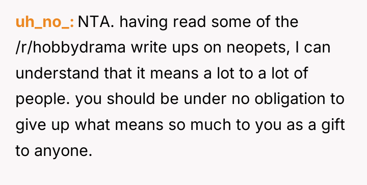 uh_no_ NTA. having read some of the /r/hobbydrama write ups...