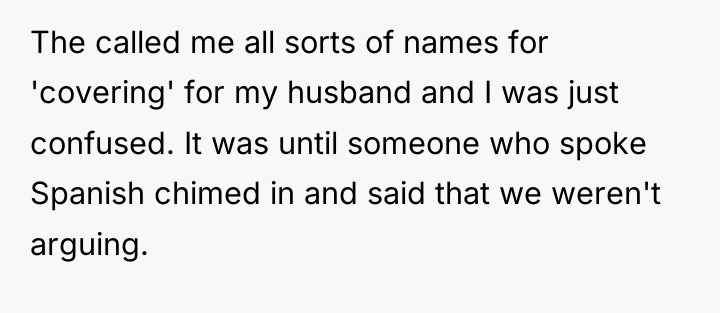 The called me all sorts of names for 'covering' for...