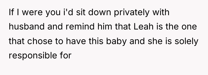 If I were you i'd sit down privately with husband...
