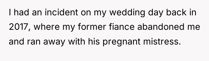 I had an incident on my wedding day back in...