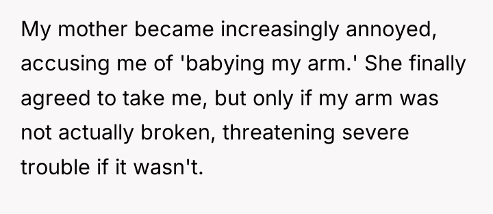 My mother became increasingly annoyed, accusing me of 'babying my...