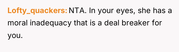 Lofty_quackers NTA. In your eyes, she has a moral inadequacy...