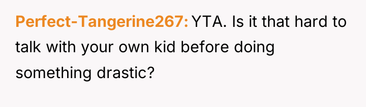 Perfect-Tangerine267 YTA. Is it that hard to talk with your...