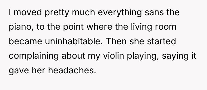 I moved pretty much everything sans the piano, to the...