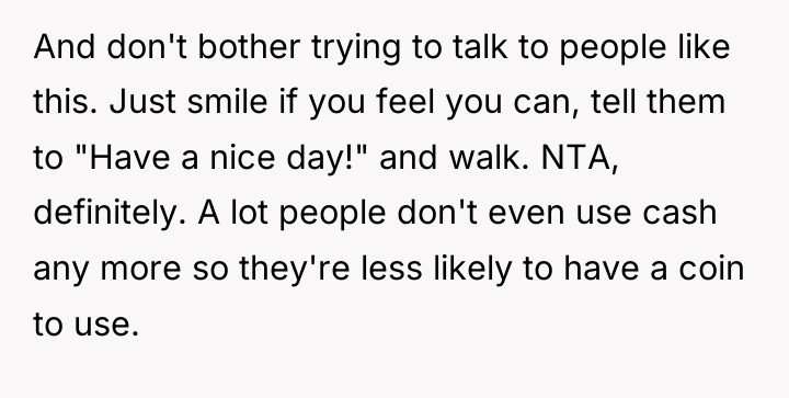 And don't bother trying to talk to people like this....