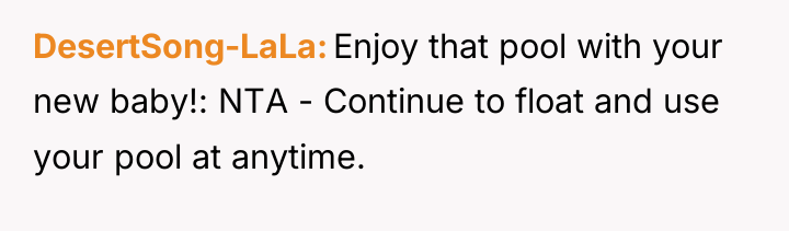 DesertSong-LaLa Enjoy that pool with your new baby!: NTA -...
