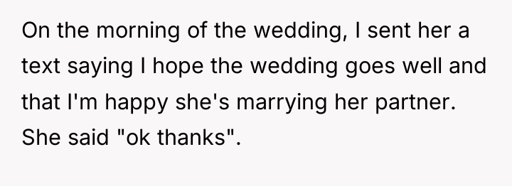 On the morning of the wedding, I sent her a...