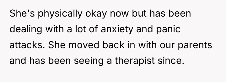 She's physically okay now but has been dealing with a...