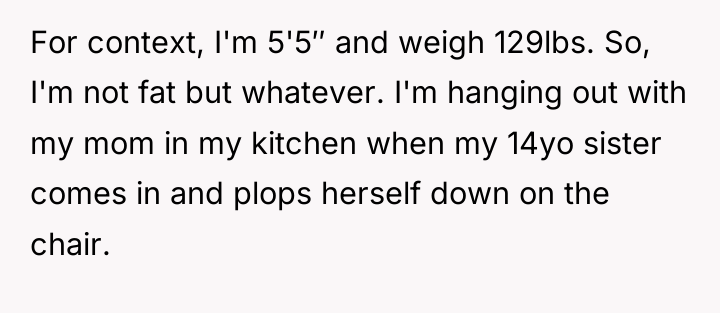 For context, I'm 5'5″ and weigh 129lbs. So, I'm not...