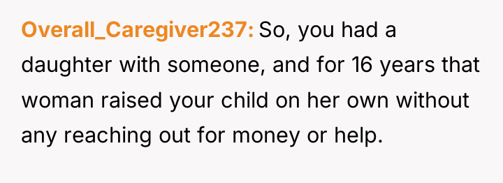 Overall_Caregiver237 So, you had a daughter with someone, and for...