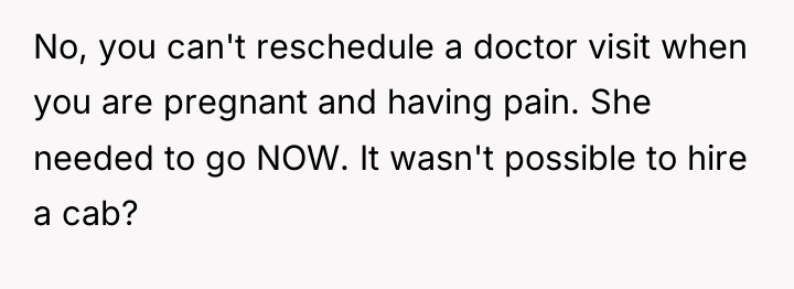 No, you can't reschedule a doctor visit when you are...
