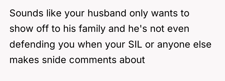 Sounds like your husband only wants to show off to...