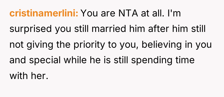 cristinamerlini You are NTA at all. I'm surprised you still...