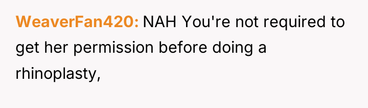 WeaverFan420 NAH You're not required to get her permission before...