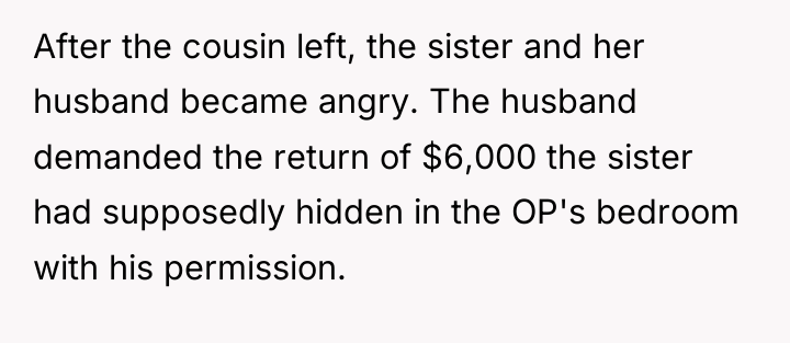 After the cousin left, the sister and her husband became...