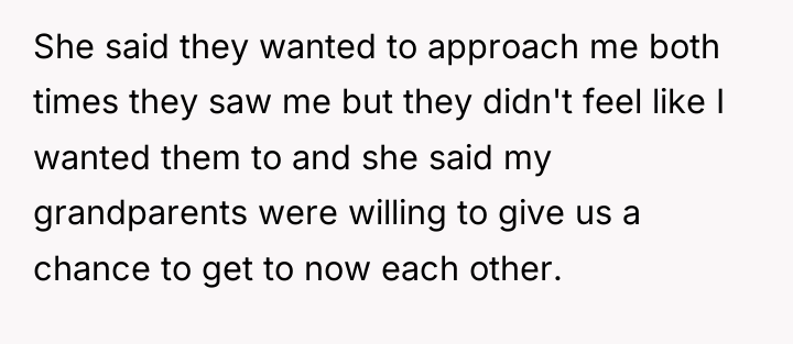 She said they wanted to approach me both times they...