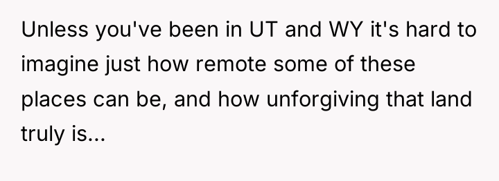 Unless you've been in UT and WY it's hard to...