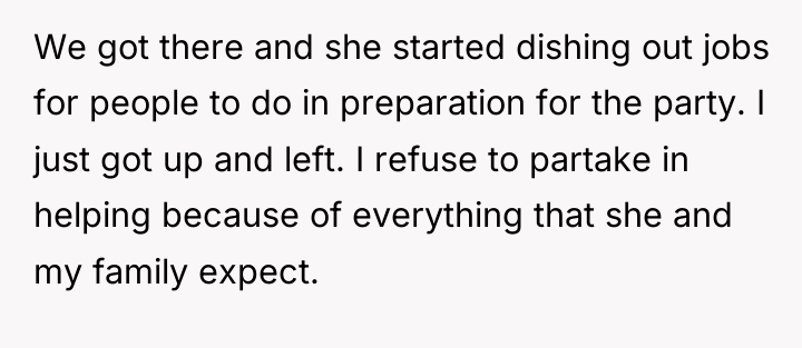 We got there and she started dishing out jobs for...