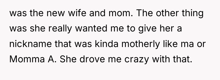 was the new wife and mom. The other thing was...