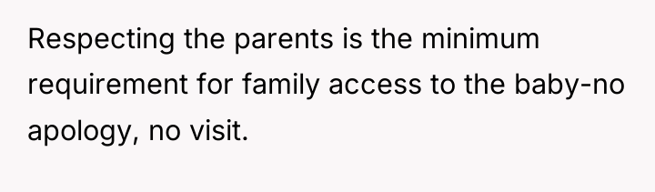 Respecting the parents is the minimum requirement for family access...