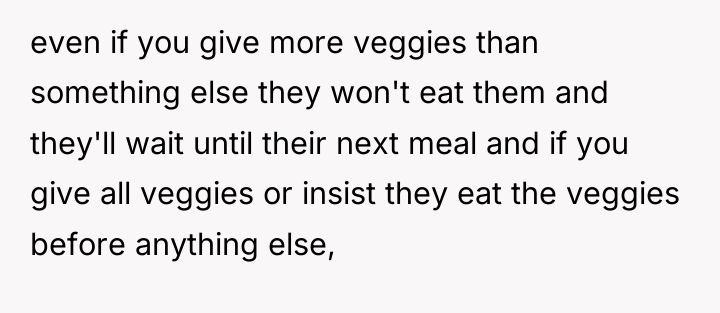 even if you give more veggies than something else they...