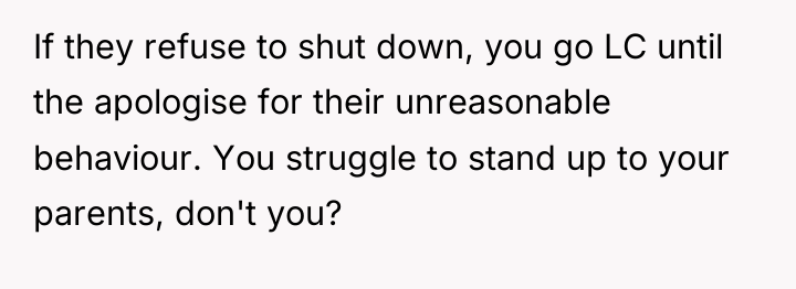 If they refuse to shut down, you go LC until...