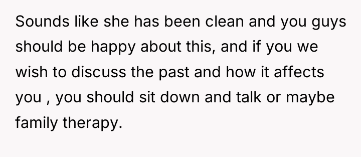 Sounds like she has been clean and you guys should...