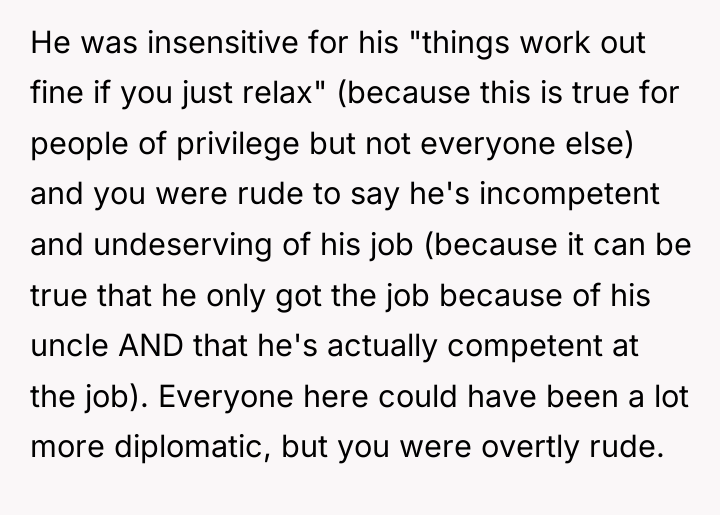 He was insensitive for his "things work out fine if...