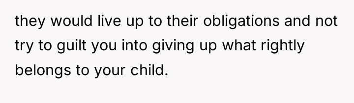 they would live up to their obligations and not try...