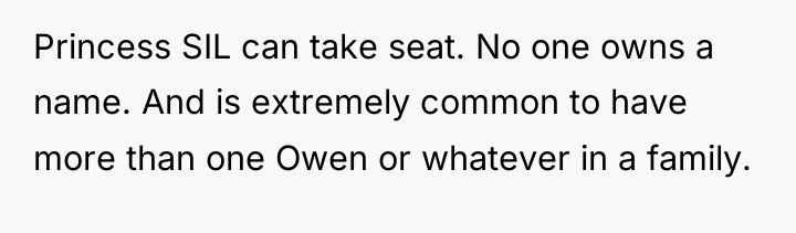 Princess SIL can take seat. No one owns a name....