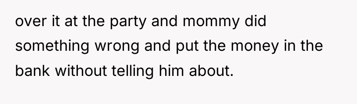 over it at the party and mommy did something wrong...