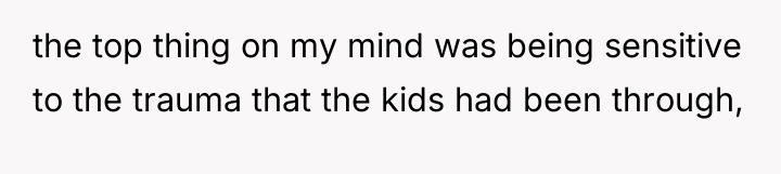 the top thing on my mind was being sensitive to...