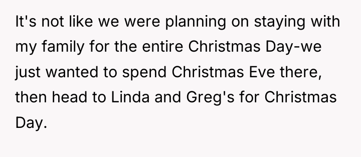 It's not like we were planning on staying with my...