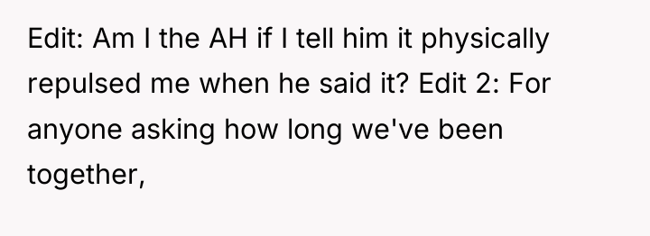 Edit: Am I the AH if I tell him it...