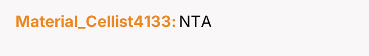 Material_Cellist4133 NTA
