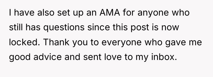 I have also set up an AMA for anyone who...