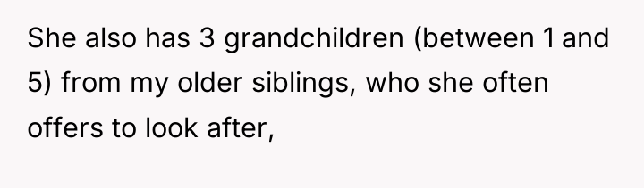 She also has 3 grandchildren (between 1 and 5) from...