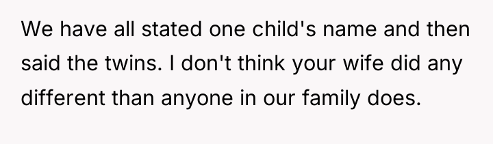 We have all stated one child's name and then said...