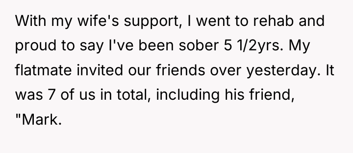 With my wife's support, I went to rehab and proud...