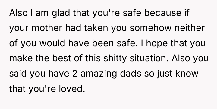 Also I am glad that you're safe because if your...