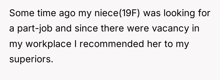 Some time ago my niece(19F) was looking for a part-job...
