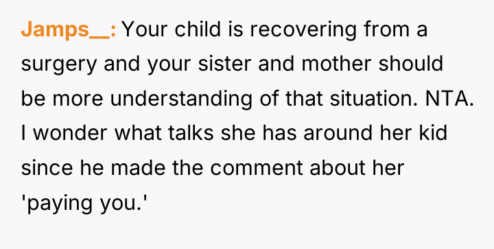 Jamps__ Your child is recovering from a surgery and your...