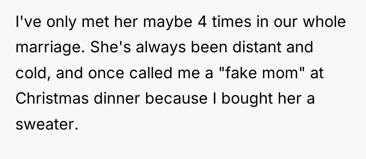 I've only met her maybe 4 times in our whole...