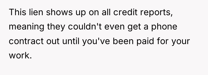 This lien shows up on all credit reports, meaning they...
